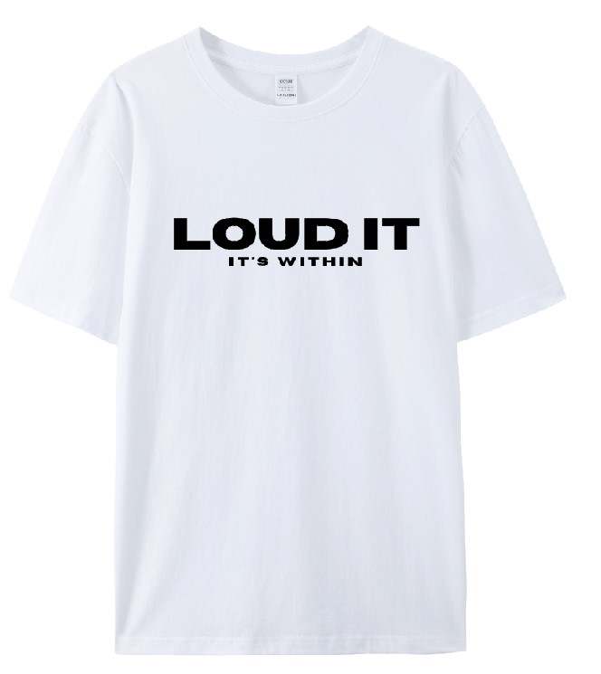 Loud It T-Shirt - White